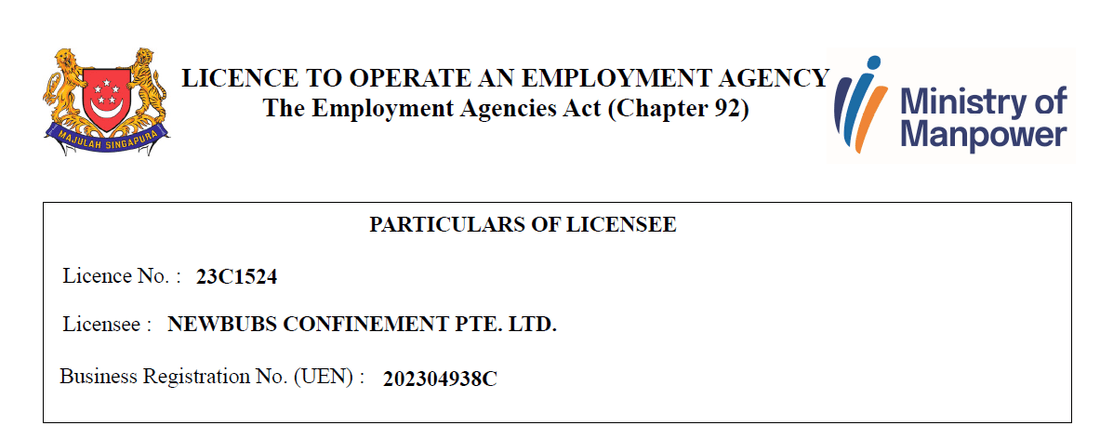 新加坡人力部（MOM）雇佣中介执照：执照号 23C1524，持牌公司 NEWBUBS CONFINEMENT PTE. LTD.，商业注册号 UEN 202304938C